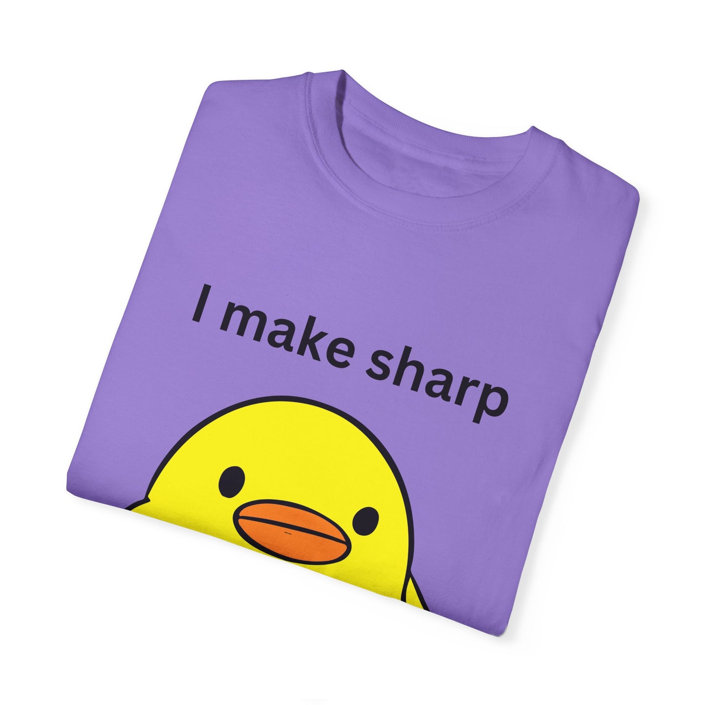 I Make Sharp* Unisex Shirt