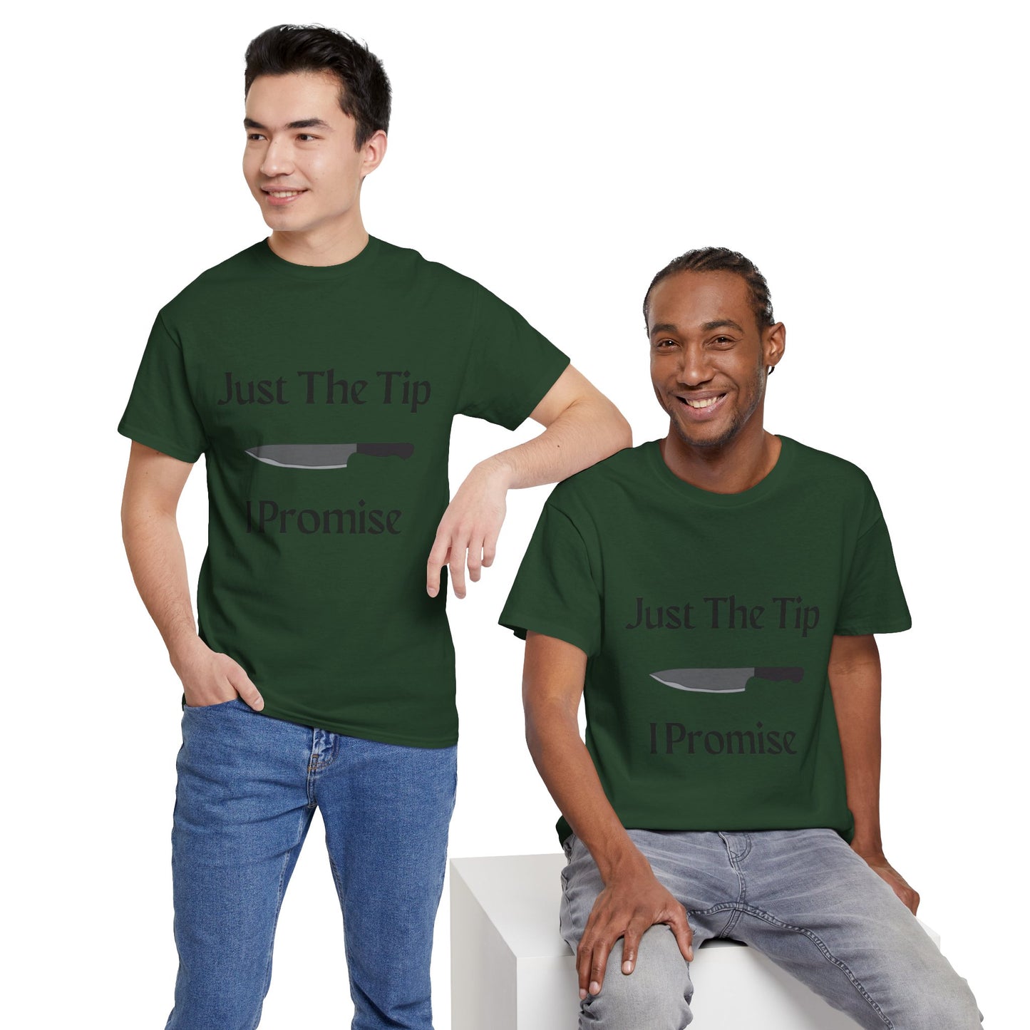 Just The Tip* Unisex Shirt