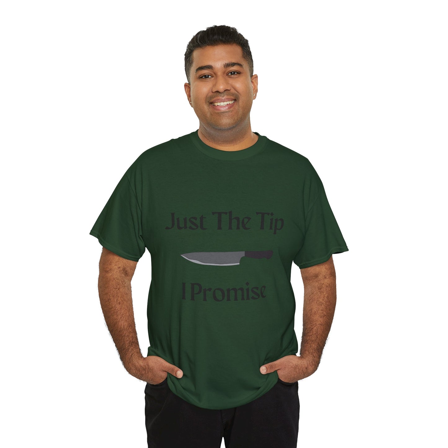 Just The Tip* Unisex Shirt