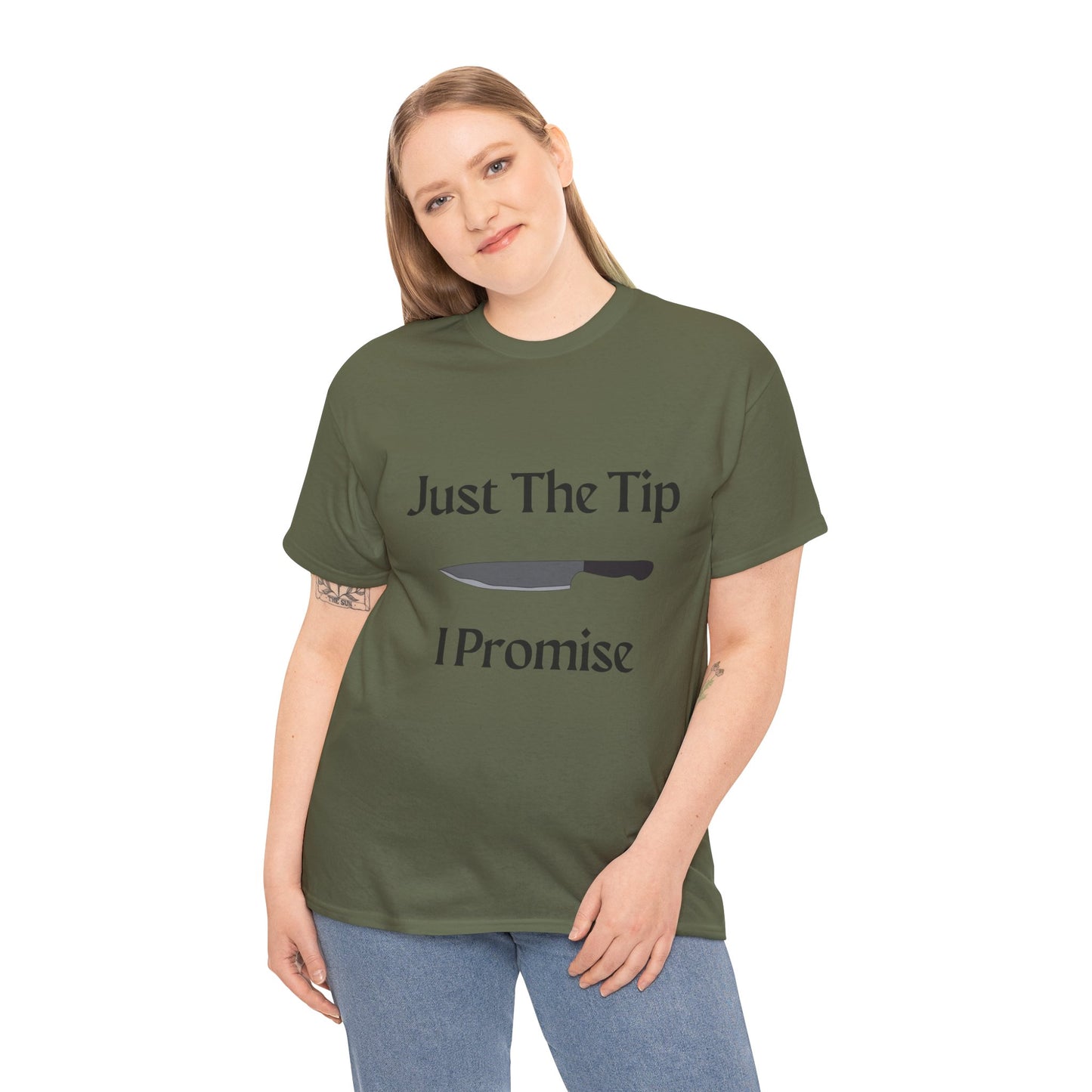 Just The Tip* Unisex Shirt