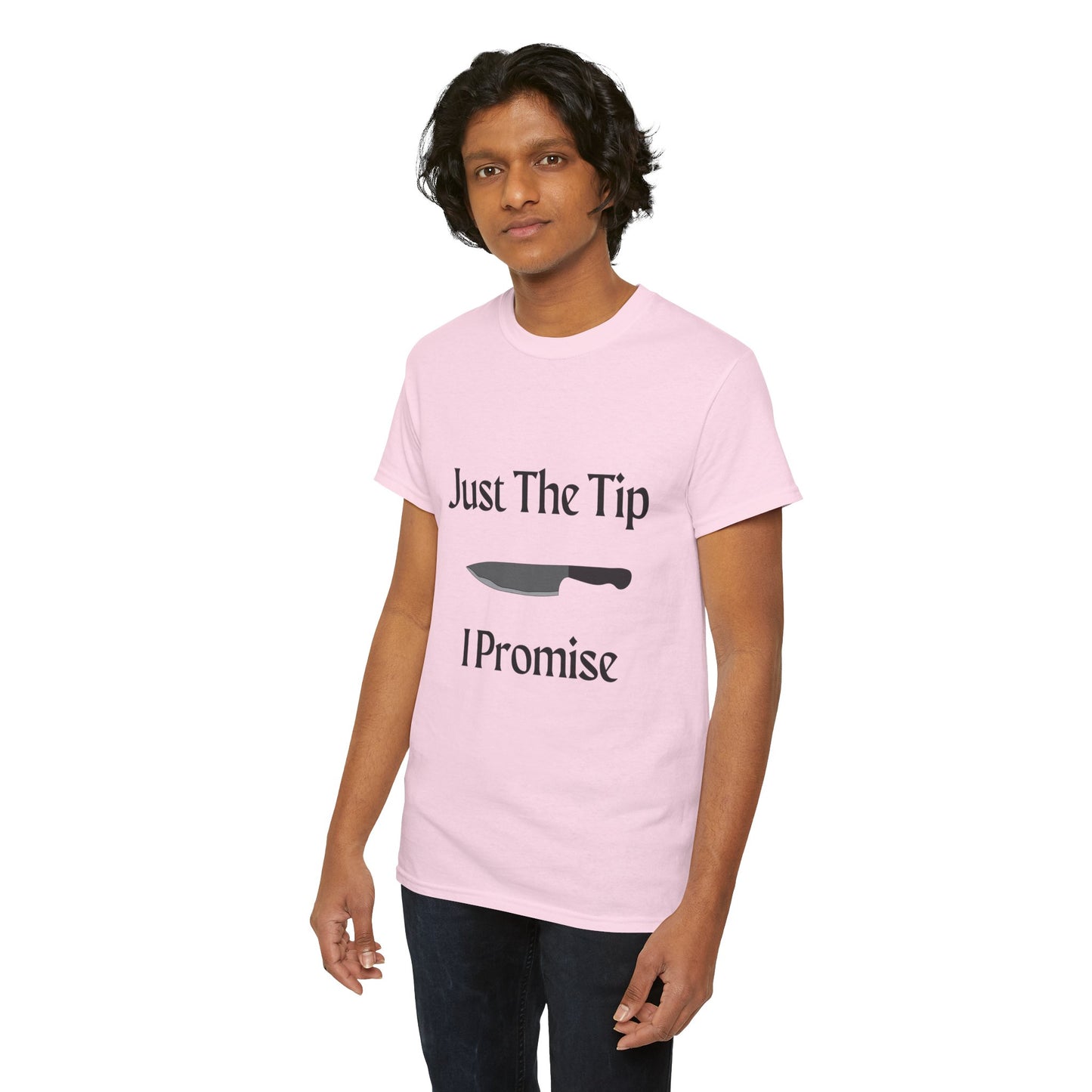 Just The Tip* Unisex Shirt