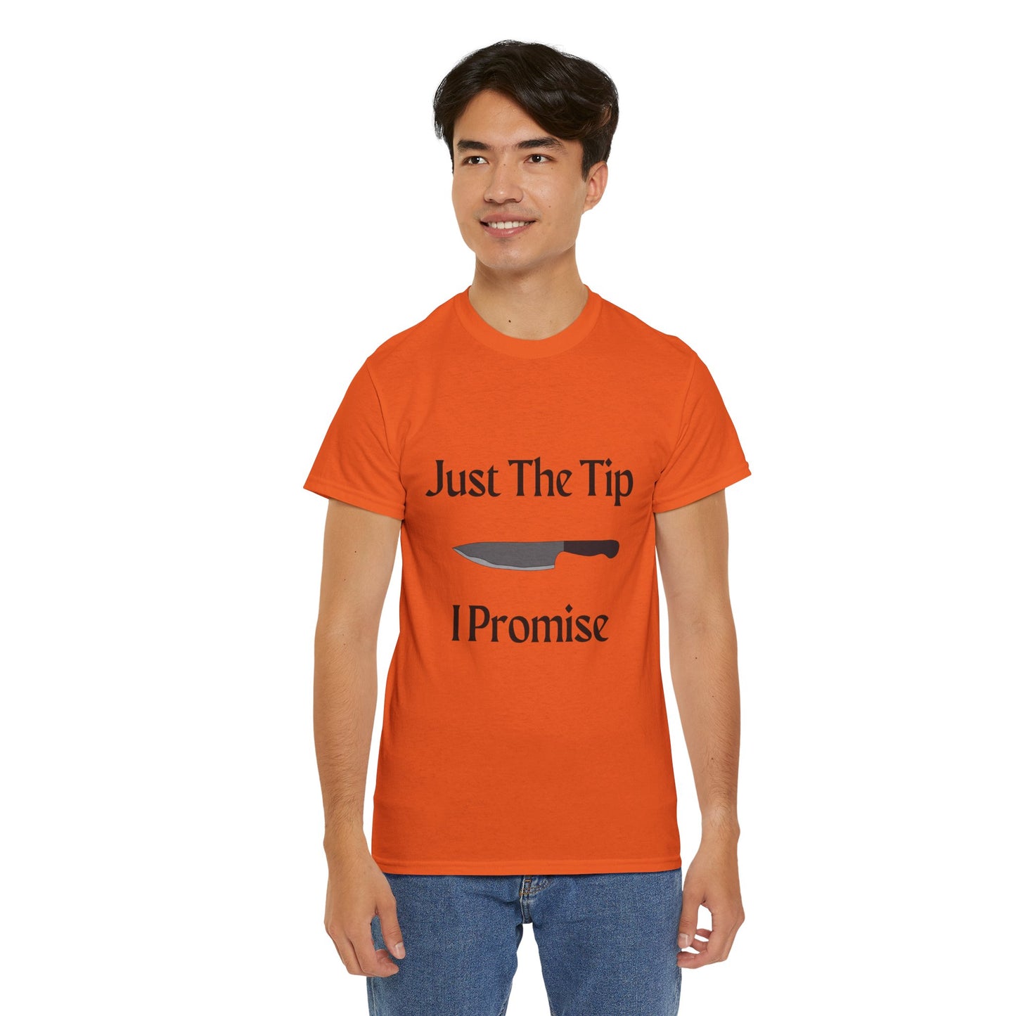 Just The Tip* Unisex Shirt