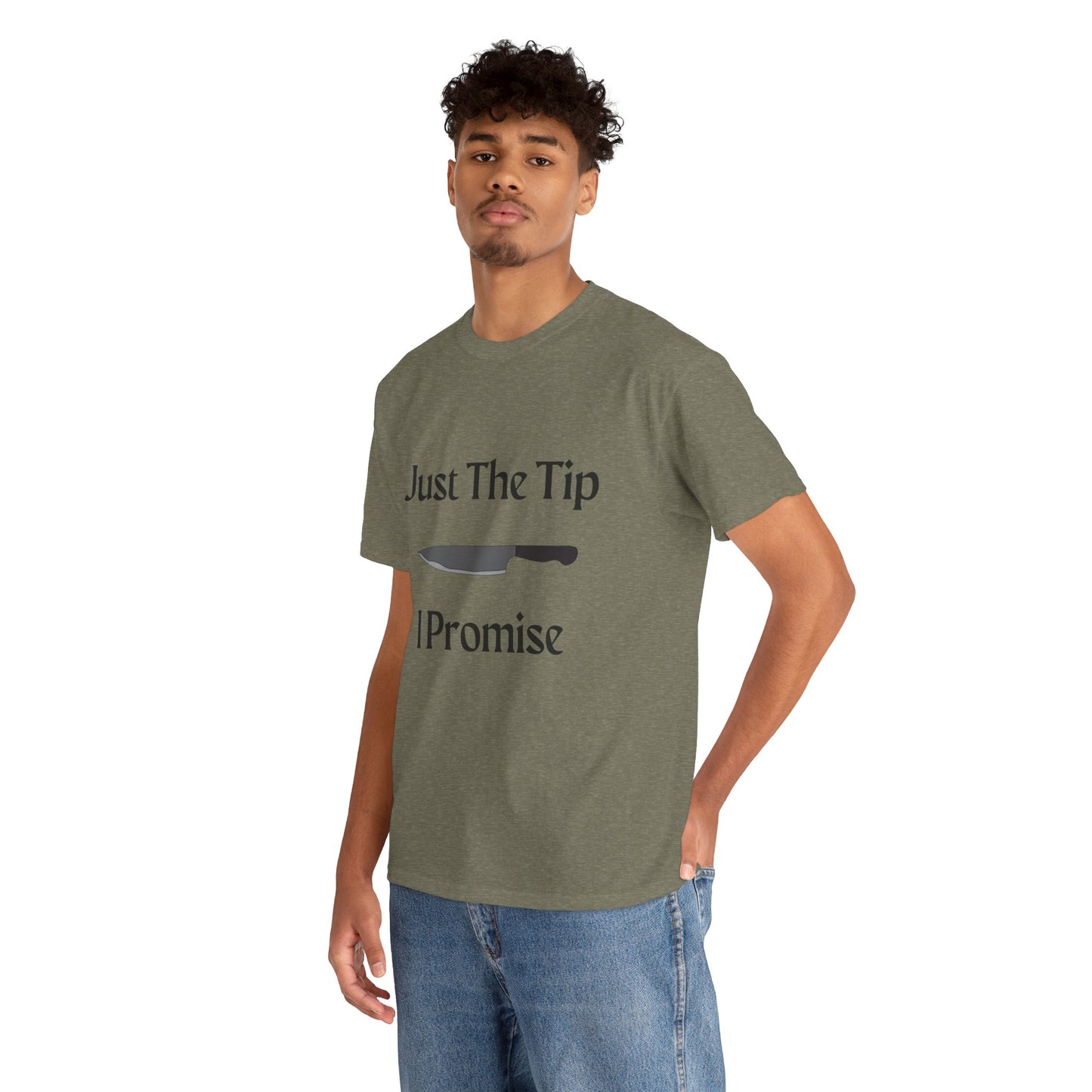 Just The Tip* Unisex Shirt